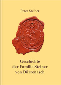 Geschichte der Familie Steiner von Dürrenäsch